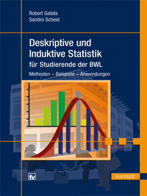 cover image of Deskriptive und Induktive Statistik für Studierende der BWL